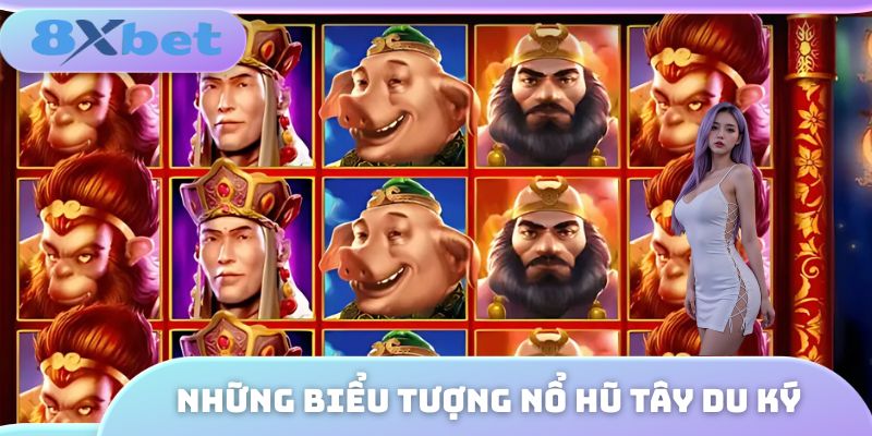 Những biểu tượng nổ hũ Tây Du Ký