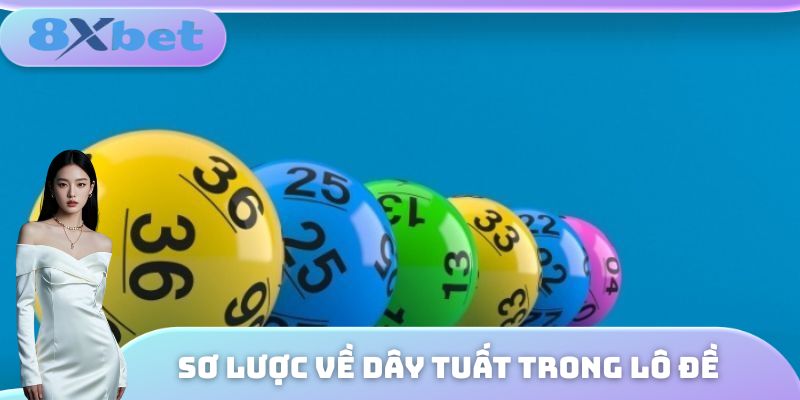 Sơ lược về dây Tuất trong lô đề