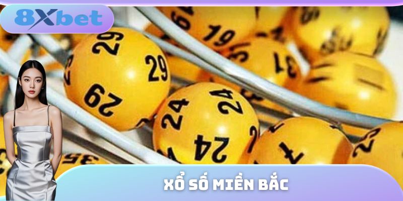 Xổ số miền Bắc